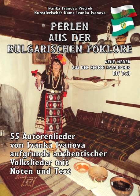 PERLEN AUS DER BULGARISCHEN FOLKLORE, Ivanka Ivanova Pietrek