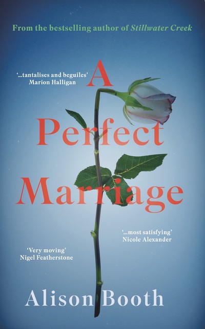 A Perfect Marriage, Alison Booth