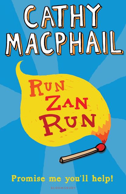Run, Zan, Run, Cathy MacPhail