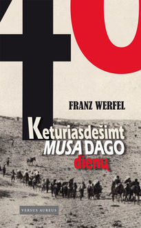 Keturiasdešimt Musa Dago dienų, Franz Werfel