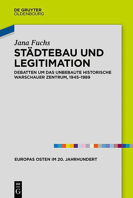 Städtebau und Legitimation, Jana Fuchs