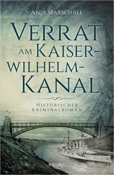 Verrat am Kaiser-Wilhelm-Kanal, Anja Marschall