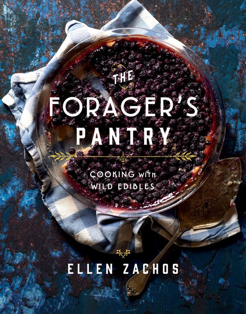 The Forager's Pantry, Ellen Zachos