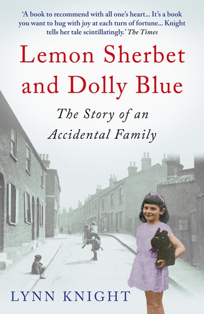 Lemon Sherbet and Dolly Blue, Lynn Knight