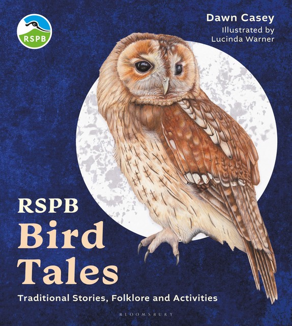 RSPB Bird Tales, Dawn Casey