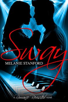 Sway, Melanie Stanford