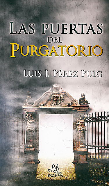 Las puertas del purgatorio, Luis J Pérez Puig