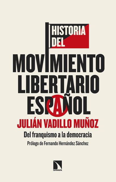 Historia del movimiento libertario español, Julián Muñoz
