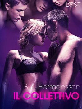 Il collettivo – Breve racconto erotico, B.J. Hermansson