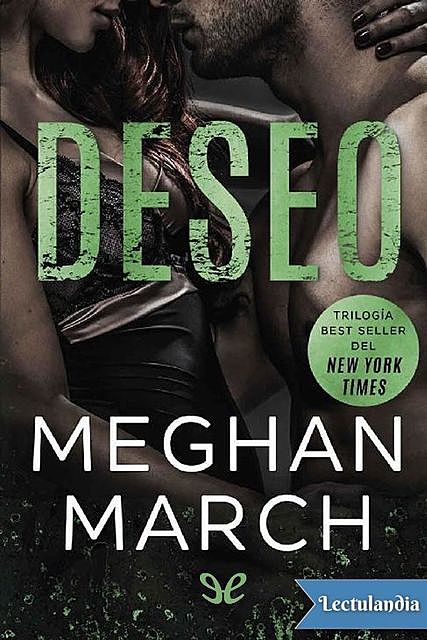 Deseo, Meghan March