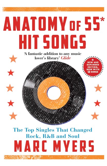 Anatomy of 55 Hit Songs, Marc Myers
