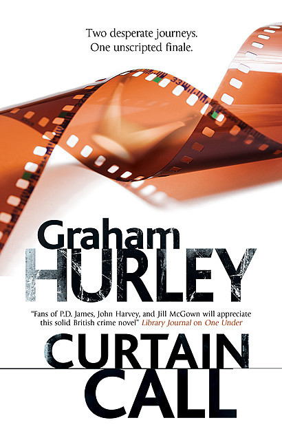 Curtain Call, Graham Hurley