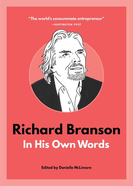 Richard Branson: In His Own Words, Danielle McLimore
