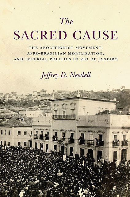 The Sacred Cause, Jeffrey Needell