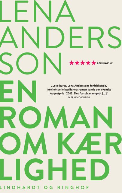 En roman om kærlighed, Lena Andersson