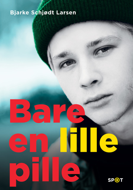 Bare en lille pille (SPOT-serien), Bjarke Schjødt Larsen