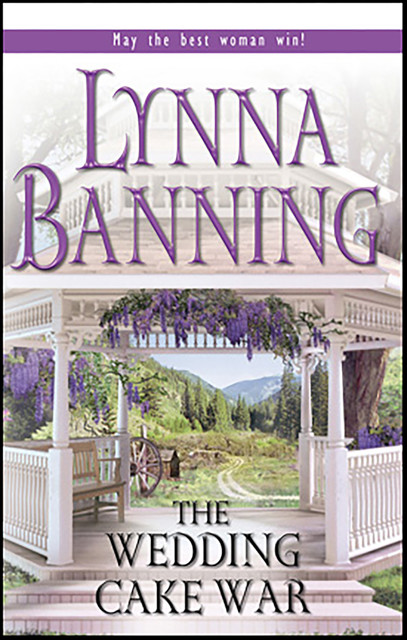 The Wedding Cake War, Lynna Banning