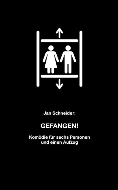 Gefangen, Jan Schneider
