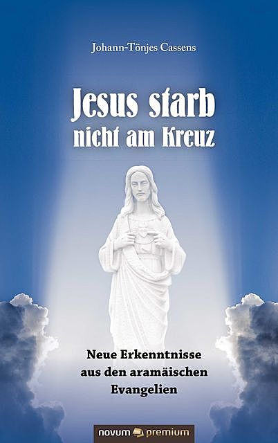 Jesus starb nicht am Kreuz, Johann Allacher, Tönjes Cassens