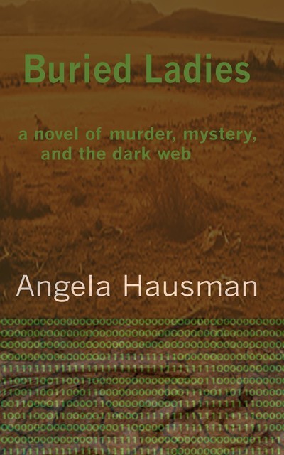 Buried Ladies, Angela Hausman
