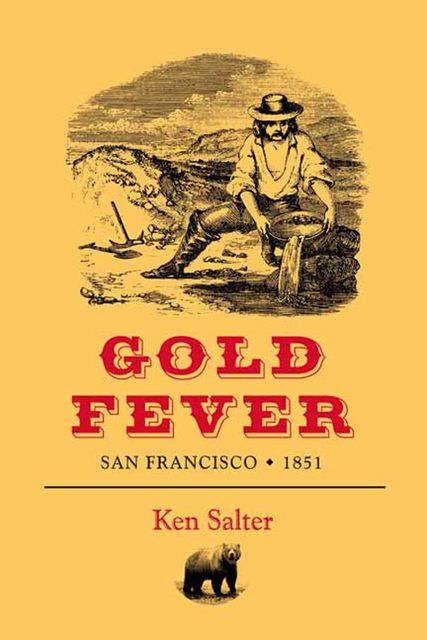 Gold Fever, Ken Salter