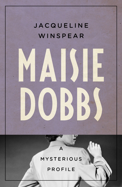 Maisie Dobbs, Jacqueline Winspear
