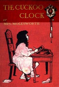 The Cuckoo Clock, Mary Louisa Molesworth