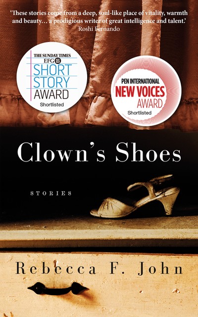 Clown's Shoes, Rebecca F. John