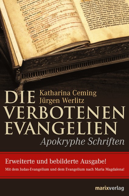 Die verbotenen Evangelien, Jürgen Werlitz, Katharina Ceming