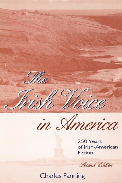 The Irish Voice in America, Charles Fanning