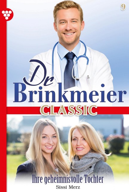 Dr. Brinkmeier Classic 9 – Arztroman, Sissi Merz