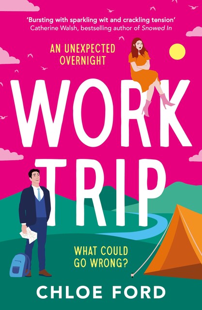 Work Trip, Chloe Ford