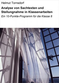 Analyse von Sachtexten und Stellungnahme in Klassenarbeiten, Helmut Tornsdorf