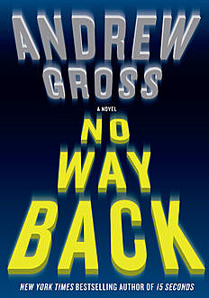 No Way Back, Andrew Gross