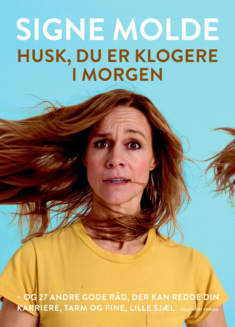 Husk du er klogere i morgen, Peter Molde-Amelung, Signe Molde