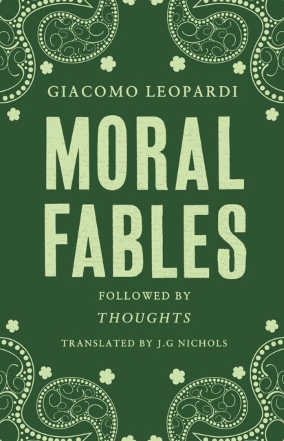 Moral Fables, Giacomo Leopardi