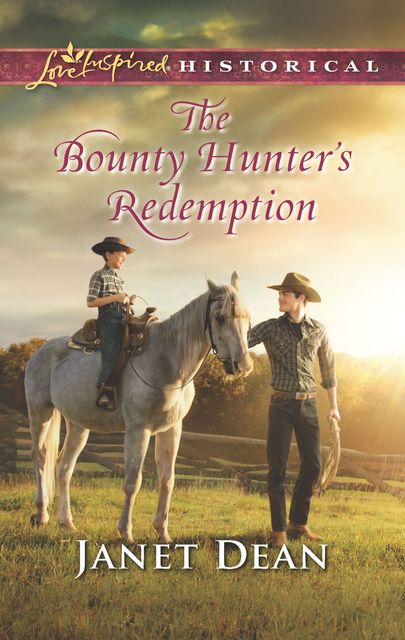The Bounty Hunter's Redemption, Janet Dean