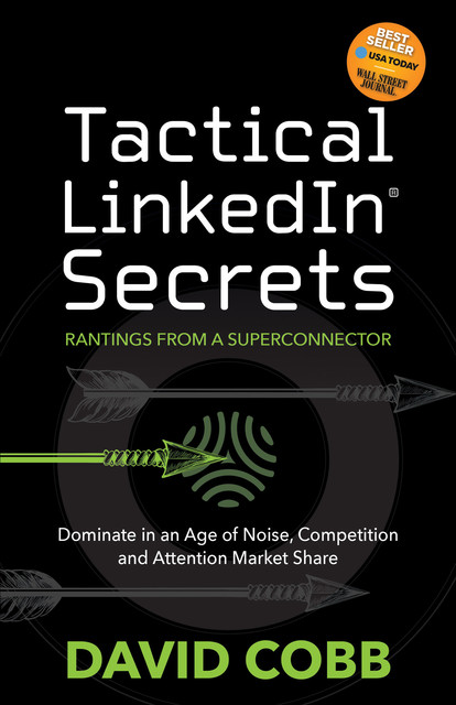 Tactical LinkedIn® Secrets, David Cobb