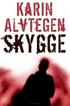 Skygge, Karin Alvtegen