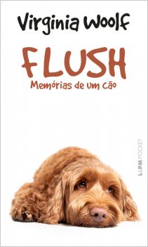 Flush: memórias de um cão, Virginia Woolf