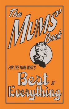 The Mums' Book, Maloney Alison