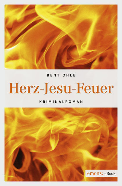 Herz-Jesu-Feuer, Bent Ohle
