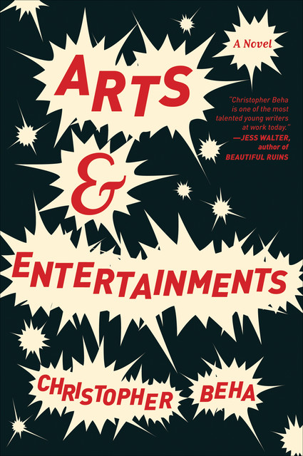 Arts & Entertainments, Christopher Beha