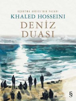 Deniz Duası, Khaled Hosseini