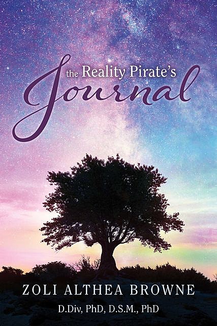 The Reality Pirate's Journal, Zoli Althea Browne