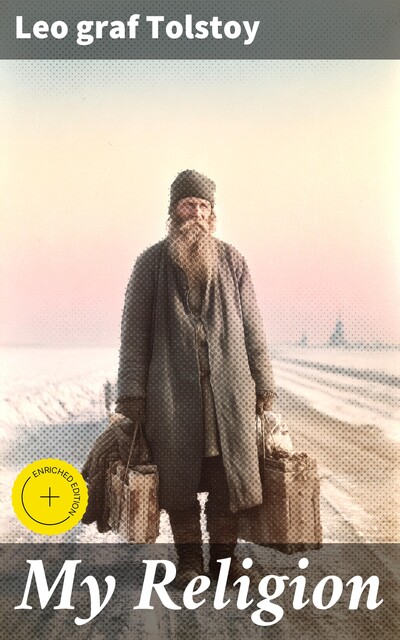 My Religion, Leo Tolstoy