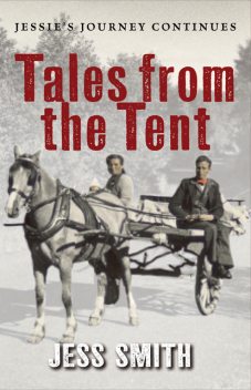 Tales from the Tent, Jess Smith