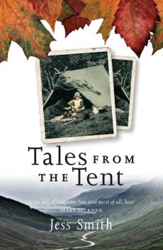 Tales from the Tent, Jess Smith
