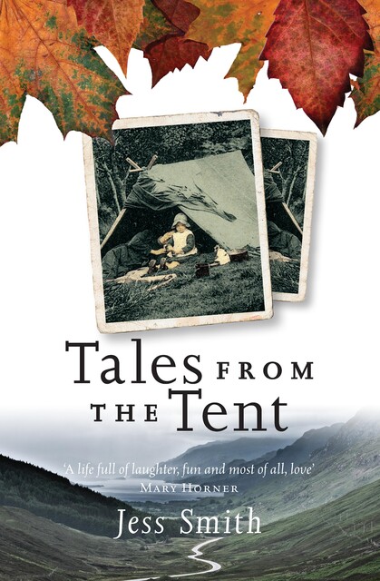 Tales from the Tent, Jess Smith