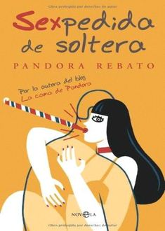 Sexpedida De Soltera, Pandora Rebato